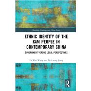 Ethnic Identity of the Kam People in Contemporary China
