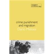 Crime, Punishment and Migration