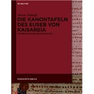 Die Kanontafeln des Euseb von Kaisareia