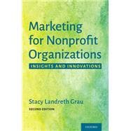 Marketing for Nonprofit Organizations Insights and Innovations