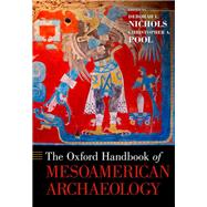 The Oxford Handbook of Mesoamerican Archaeology