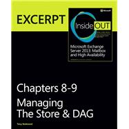 Managing the Store & DAG EXCERPT from Microsoft Exchange Server 2013 Inside Out