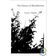 The Silence of Blackberries