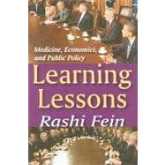 Learning Lessons: Medicine, Economics, and Public Policy