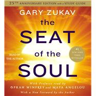 The Seat of the Soul 25TH Anniversary Edition