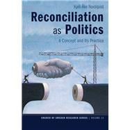 Reconciliation As Politics