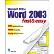 Microsoft Word 2003 Fast & Easy