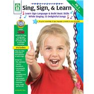 Sing, Sign, & Learn