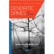 Dendritic Spines: An Update