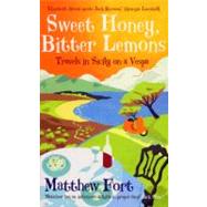 Sweet Honey, Bitter Lemons: Travels in Sicily on a Vespa