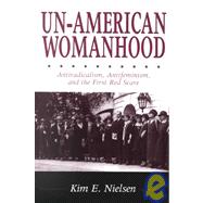 Un-American Womanhood