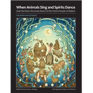When Animals Sing and Spirits Dance