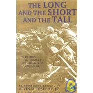 The Long and the Short and the Tall: The Story of a Marine Combat Unit in the Pacific