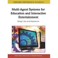 Multi-agent Systems for Education and Interactive Entertainment