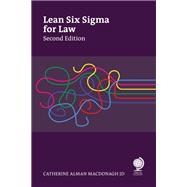 Lean Six Sigma for Law, Second Edition
