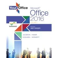 Your Office Microsoft Office 2016 Volume 1,9780134320809