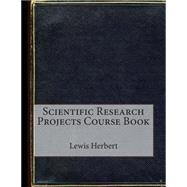 Scientific Research Projects Course Book