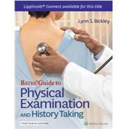 Bates' Guide To Physical Examination and History Taking 13e with Videos Lippincott Connect Instant Digital Access (Lippincott Connect) eCommerce Digital code