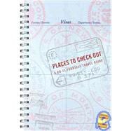 Places to Check Out A Do-It-Yourself Travel Guide