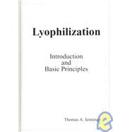 Lyophilization: Introduction and Basic Principles