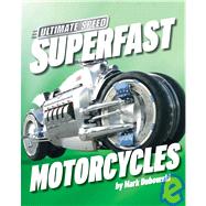 Superfast Motorcycles