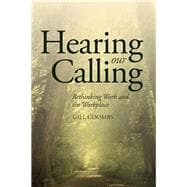 Hearing Our Calling