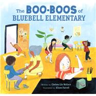 The Boo-Boos of Bluebell Elementary
