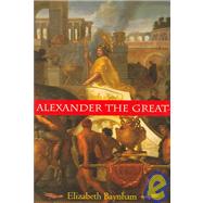 Alexander the Great : The Unique History of Quintus Curtius