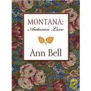 Montana - Autumn Love