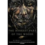 The Darkest Part of the Woods