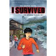 I Survived the Japanese Tsunami, 2011 (I Survived Graphic Novel #12)
