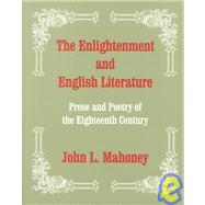 Enlightenment and English Literature : Prose and Poetry of the 18th Century