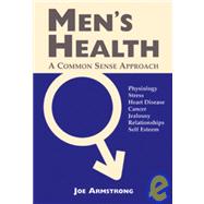 Men's Health : A Common Sense Approach