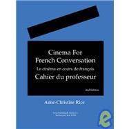 Le Cinema En Classe De Francais/Cinema for French Conversation Manual