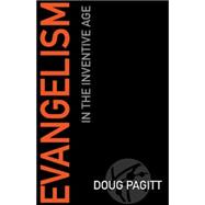 Evangelism in the Inventive Age