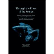 Through the Prism of the Senses