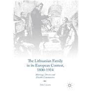 The Lithuanian Family in Its European Context 1800-1914