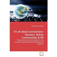 It's All about Connections : Teachers, Online Communities