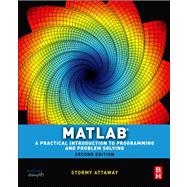 Matlab : A Practical Introduction to Programming and Problem Solving,9780123850812 Matlab : A Practical Introduction to Programming and Problem Solving,9780123850812