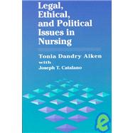 Legal, Ethical, and Political Issues in Nursing