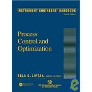 Instrument Engineers' Handbook, Fourth Edition, Volume Two: Process Control and Optimization