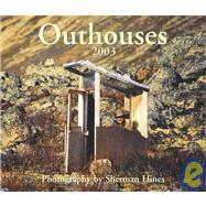 Outhouses 2003 Calendar