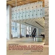 Sustainable Design for Interior Environments, Second Edition
