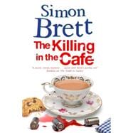 The Killing in the Cafe