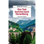 Der Tod kommt nach Vorarlberg