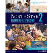 NorthStar Listening and Speaking 2 with Interactive Student Book access code and MyEnglishLab