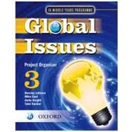 IB Global Issues Project Organizer 3 Middle Years Programme