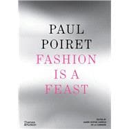 Paul Poiret Fashion is a Feast book cover, ISBN 9780500030813
