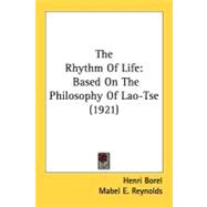 Rhythm of Life : Based on the Philosophy of Lao-Tse (1921)