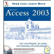 Access 2003: Your visual blueprint<sup><small>TM</small></sup> for creating and maintaining real-world databases